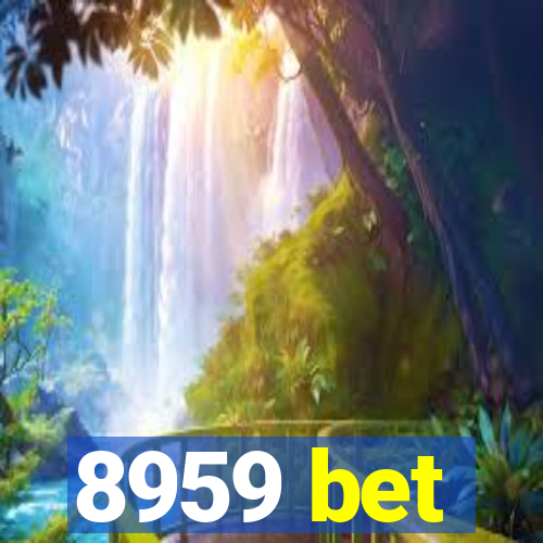 8959 bet